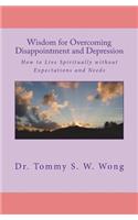 Wisdom for Overcoming Disappointment and Depression