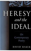 Heresy and the Ideal