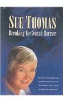 Sue Thomas: Breaking the Sound Barrier