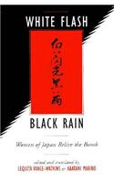 White Flash/Black Rain