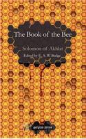 The Book of the Bee: Edited by E. A. W. Budge