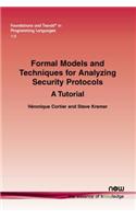 Formal Models and Techniques for Analyzing Security Protocols
