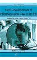 New Developments of Pharmaceutical Law in the EU