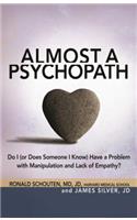 Almost a Psychopath