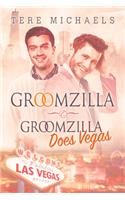 Groomzilla & Groomzilla Does Vegas Volume 2