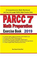 PARCC 7 Math Preparation Exercise Book: A Comprehensive Math Workbook and Two Full-Length PARCC 7 Math Practice Tests