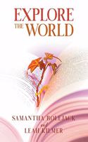 Explore The World