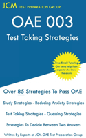 OAE 003 - Test Taking Strategies: OAE 003 Free Online Tutoring - The latest strategies to pass your exam.