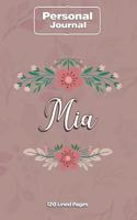 Mia Notebook Journal Personal Diary Personalized Name 120 pages Lined (6x9 inches) (15x23cm)