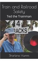 Train and Railroad Safety