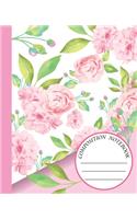 Composition Notebook: Beautiful Pink Rose Flowers Notebook and Journal with Wide Lined Ruled Paper Pages for Girls and Women, Perfect for Writing Notes and Exercise at Ho