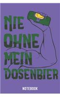 Nie Ohne Mein Dosenbier Notebook