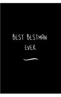 Best Bestman. Ever