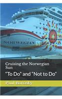 Cruising the Norwegian Sun