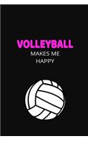 Volleyball Makes Me Happy