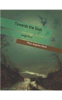 Towards the Goal: Large Print