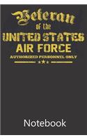 Veteran of The United States Air Force: Blank Lined Notebook Write To Do Lists, Drawing, Meeting Note, Goal Setting, Funny Gifts For Christmas Birthday