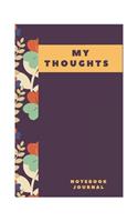 MY Thouhths Journal Notebook Sketching and Notes With Lined and Blank Pages, Perfect for Journal Doodling 120 Pages