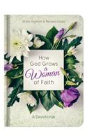 How God Grows a Woman of Faith