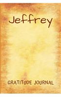 Jeffrey Gratitude Journal: Personalized with Name and Prompted, for Men(29 Gratefulness)