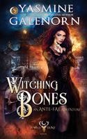 Witching Bones: An Ante-Fae Adventure(8 Wild Hunt)