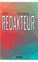 Gut - Besser - Redakteur Notizbuch: Perfekt für Redakteur. 120 freie Seiten für deine Notizen. Eignet sich als Geschenk, Notizbuch oder als Abschieds oder Abgängergeschenk.