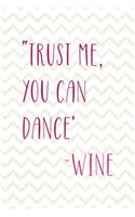 2Trust Me, You Can Dance