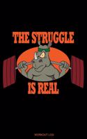 The Struggle Is Real: Detailliertes Trainingsplan Buch Geschenk Fitness Trainer Personal zur Motivation Bodybuilding Krafttraining und Cardio für Gym Sport Sprüche Planne