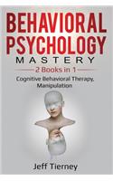 Behavioral Psychology Mastery