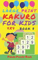 Large Print Kakuro For Kids - 4x4 - Book 8
