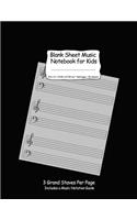 Blank Sheet Music Notebook for Kids
