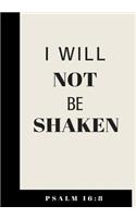 I Will Not Be Shaken: Prayer Journal, Notebook With Prompts, 7x10, Tan & Black(Elite Prayer Journal)