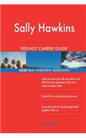 Sally Hawkins RED-HOT Career Guide; 2538 REAL Interview Questions