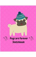 Pugs Are Forever Sketchbook: Dogs - 8.5 x 11 size -Sketchbook Journal White Unruled Drawing Paper -120 Pages, Durable Soft Cover - For Artists, Students, Girls and Boys
