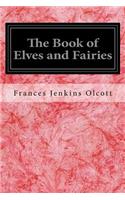 The Book of Elves and Fairies