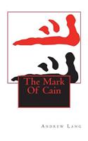 The Mark Of Cain