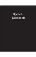 Speech Notebook 200 Sheet/400 Pages 8.5 X 11 In.-College Ruled: Subject Speech - Writing Composition Book - Soft Cover