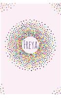 Freya.: Freya personalized dot grid journal notebook. Attractive girly personalized name bright modern stylish journal for girls.
