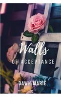 Walls of Acceptance