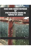 Study Guide Student Workbook for Fred Korematsu Speaks Up Fighting for Justice