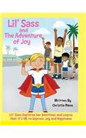 Lil' Sass and The Adventure of Joy