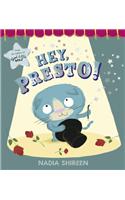 Hey, Presto!