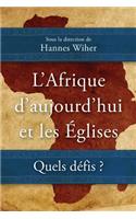 L'Afrique d'aujourd'hui et les Églises