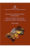 Hoards, grave goods, jewellery