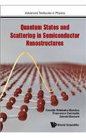 Quantum States and Scattering in Semiconductor Nanostructures