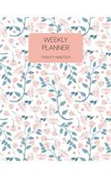 Weekly Planner Twenty Nineteen: 2019 Dated Weekly Planner with to Do Notes & Inspirational Quotes - Doodle Flowers