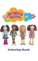 Groovy Girls Coloring Book
