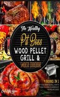 The Healthy Pit Boss Wood Pellet Grill & Smoker Cookbook [4 Books in 1]