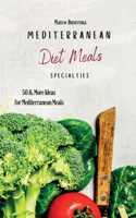 Mediterranean Diet Meals Specialties