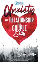 Anxiety in Relationship and Couple Skills